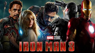 Iron Man 3 Full Movie  Robert Downey Jr Ben Kingsley Guy Pearce  Facts amp Review [upl. by Elaine]