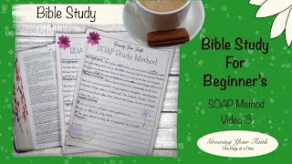 Bible Study for Beginners  The Soap Method  Video 3 [upl. by Attenyw]