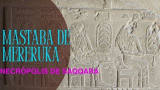 Mastaba de Mereruka  Saqqara  Giza de Egipto [upl. by Latin]