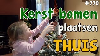 KERSTBOOM VERSIEREN Samen Met Mijn Mamas In Totaal 3 KERSTBOMEN Gedaan 770 [upl. by Gwyneth]