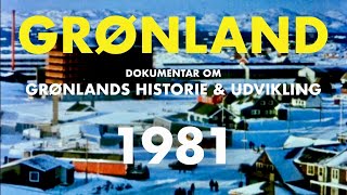 Grønland 1981  Historie amp udvikling [upl. by Irolav]