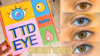 TTD Eye Contact Review  Contacts for Brown Eyes 👁😍🕶 [upl. by Orwin]