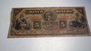 1912 5 PESOS BANCO MINERO CHIHUAHUA [upl. by Ced]