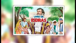 LIVRO DE ESDRAS RESUMO [upl. by Nanyt751]