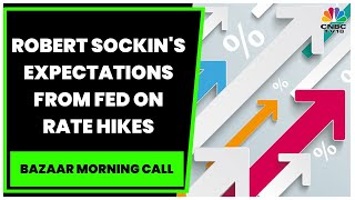 Citis Robert Sockin Exclusive On Expectations From Fed On Rate Hike amp Global Market Action [upl. by Mcmurry772]