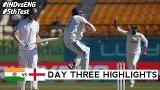 India vs England 5th Test DAY 3 Match Highlights  IND vs ENG 5th Test DAY 3 Highlights [upl. by Alac]