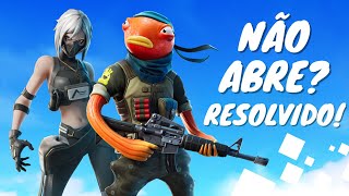 FORTNITE NÃO ABRE Resolvido 2024 [upl. by Odell978]