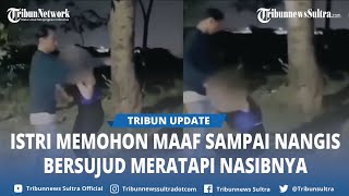 Viral Suami Pergoki Istri Selingkuh Sang Wanita Sujud Sujud Minta Maaf [upl. by Trepur381]