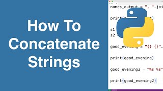 String Concatenation  Python Tutorial [upl. by Eirlav332]