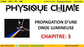 Propagation d’une onde lumineuse 2ème Bac BIOF [upl. by Alikat]