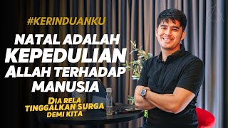 KERINDUANKU Eps 722 quotNatal adalah Kepedulan ALLAH terhadap Manusiaquot  Gideon Simanjuntak [upl. by Ahsenik]