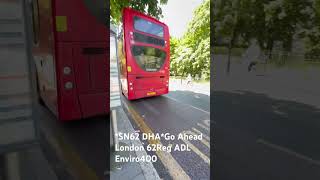 SN62 DHAGo Ahead London 62Reg ADL Enviro400 busspotting travel [upl. by Eelak]