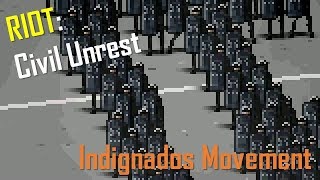 RIOT Civil Unrest  Indignados [upl. by Hnaht]