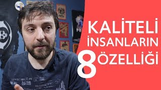 KÜLTÜRLÜ KALİTELİ İNSANLARIN 8 ÖZELLİĞİ [upl. by Seek527]