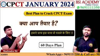 CPCT January 2024  cpct 60 days plan  Best Plan to Crack CPCT Exam  60 Days Plan for CPCT Exam [upl. by Aissac]