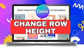 How to Change Row Height in Canva 2024 [upl. by Plate]