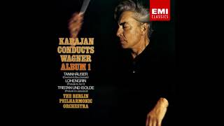 Wagner  Lohengrin  Act 1 Prelude Karajan  Berlin Philharmonic [upl. by Milak]