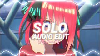 Solo  Audio edit [upl. by Euphemia466]