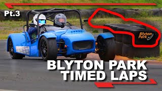 Blyton Park Track Day  Session 3 Timed Laps  Tiger Avon 20 Zetec [upl. by Ellerol164]