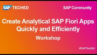 Create Analytical SAP Fiori Apps Quickly and Efficiently  SAP TechEd for SAP Community [upl. by Pearson]