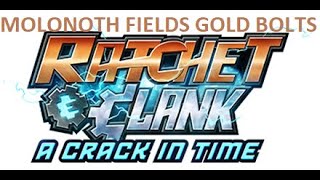 Ratchet amp Clank A Crack In Time Molonoth Fields Gold Bolts [upl. by Dorman]