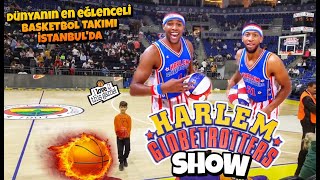 HARLEM GLOBETROTTERS TAKIMI İSTANBULDA  BASKETBOLUN SİHİRBAZLARI HARLEM GLOBETROTTERS SHOW [upl. by Jaquenette187]