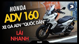 LÁI NHANH HONDA ADV 160 quotADVquot TRÁ HÌNH THIẾT KẾ ỔN PHUỘC NGON  TRÍ ĐÊ MOTOVLOG [upl. by Atilrak]