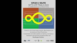 EIFLES  SELFIE Nitto ATP Finals Torino 2024 [upl. by Aniela]