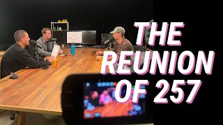 PODCAST 042 THE REUNION OF 257 [upl. by Dnomsad111]