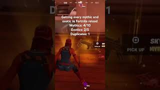 Getting every mythic and exotic Fortnite reload [upl. by Semadar123]