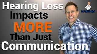 Why Hearing Loss Impacts MORE Than Just Communication  Phonak Audeo Paradise [upl. by Eeramit196]