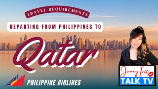 Qatar Travel Requirements  Departing from the Philippines  Medical and Travel Documents [upl. by Bej]