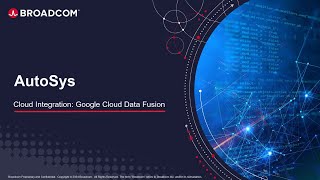 AutoSys Cloud Integration with Google Cloud Datafusion [upl. by Ddat]