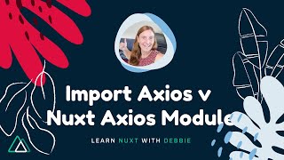 import Axios v Axios module [upl. by Llerrehc]