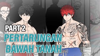 PERTARUNGAN BAWAH TANAH PART 2  Animasi Drama Series [upl. by Enutrof94]