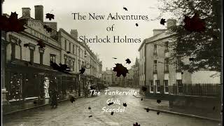 OTR Sherlock Holmes The Tankerville Club Scandal 1946 [upl. by Oirretna]