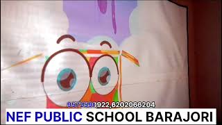 NEF Public School Barajori Rajdhanwar [upl. by Enelym]