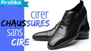 Comment cirer ses chaussures sans cirage [upl. by Anima]