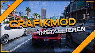 FiveM Realistic GRAFIKMOD🔥INSTALLIEREN UND EINSTELLEN Tutorial 2023 [upl. by Vivianne]