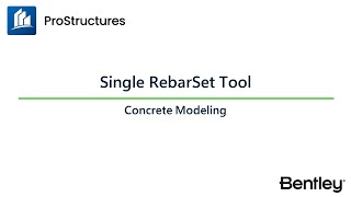 Single RebarSet Tool ProStructures CONNECT Edition  Concrete Modeling Learning Path [upl. by Mitman917]