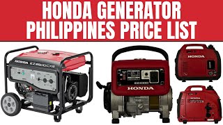 Honda Generator Philippines Price List 2025  EU32i S EG1000N S EZ3000CX S EU10i S EU22i S etc [upl. by Laurita]