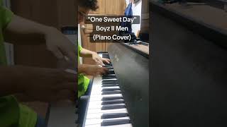 One Sweet Day by Boyz II Men Piano Cover [upl. by Ahsea]