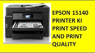 EPSON M15140 PRINTER KI PRINT SPEED AND PRINT QUALITY [upl. by Airamanna]