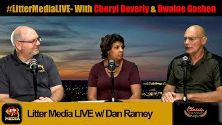 LitterMediaLIVE Special Edition with Cheryl Beverly amp Dwaine Goshen [upl. by Rogergcam895]