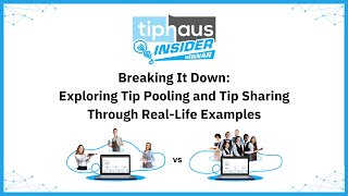 Breaking It Down Exploring Tip Pooling and Tip Sharing Through RealLife Examples [upl. by Machute378]