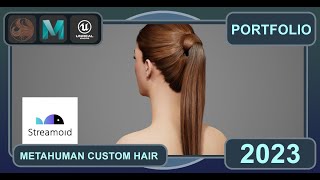 3D GROOMING  CUSTOM METAHUMAN HAIR  UNREAL ENGINE 52  STREAMOID  MAY 2023 [upl. by Kenwrick]