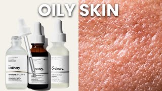 Top 5 Ordinary Skincare for Oily Skin  How To Layer Them [upl. by Buckingham]