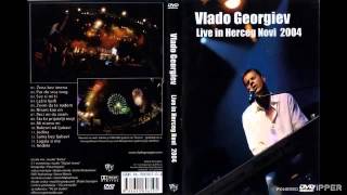 Vlado Georgiev  Zena bez imena Live  Audio 2005 [upl. by Inga]