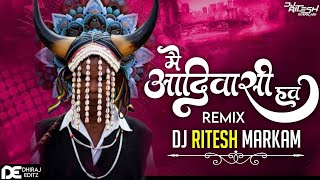 Mai Aadivasi Haw Cg Song Dj  Ghansyam Mahanand  Remix  Dj Ritesh Markam  New Dj Song 2k24 [upl. by Lark]