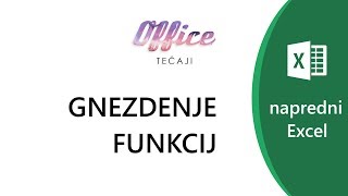 Excel za napredne 4  Gnezdenje funkcij [upl. by Gibe844]